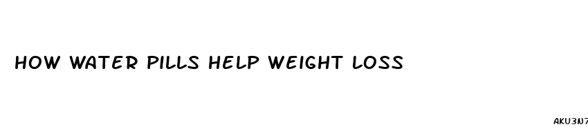 how water pills help weight loss