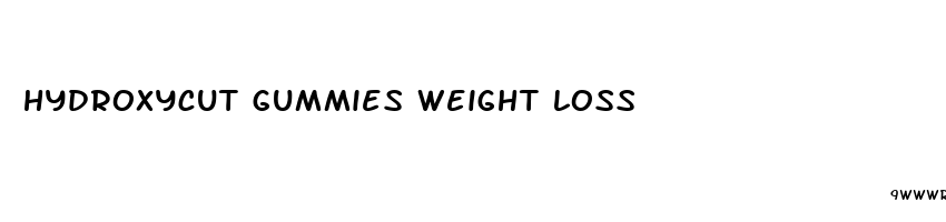 hydroxycut gummies weight loss