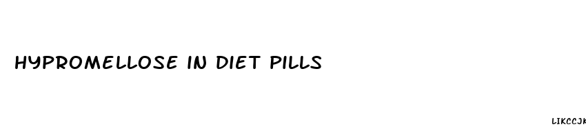 hypromellose in diet pills