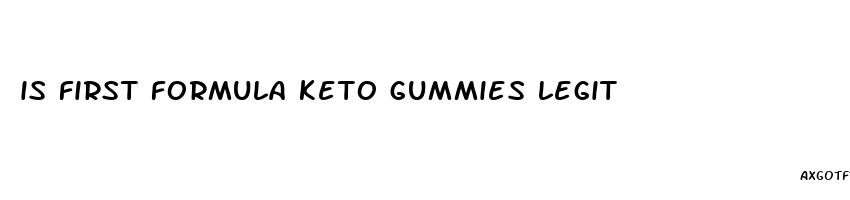 is first formula keto gummies legit