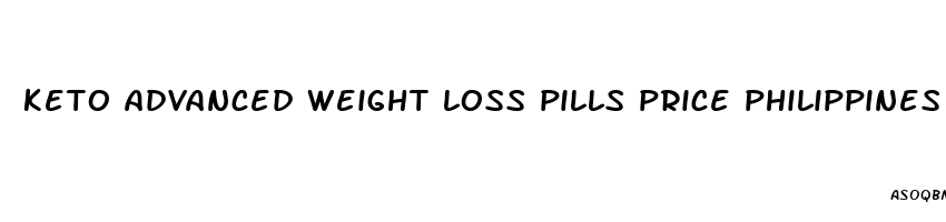 keto advanced weight loss pills price philippines