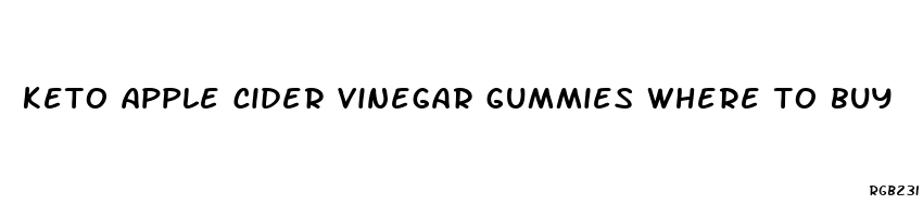 keto apple cider vinegar gummies where to buy