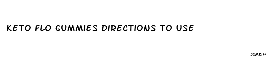 keto flo gummies directions to use
