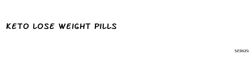 keto lose weight pills