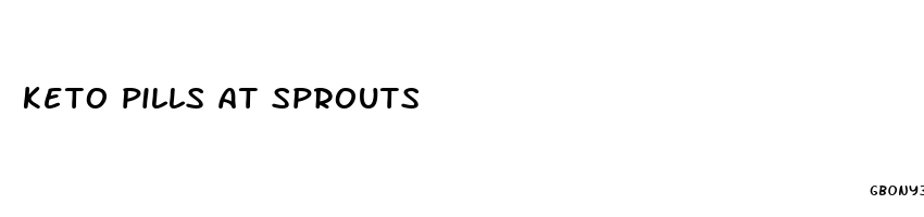 keto pills at sprouts