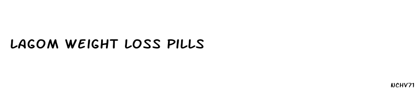 lagom weight loss pills