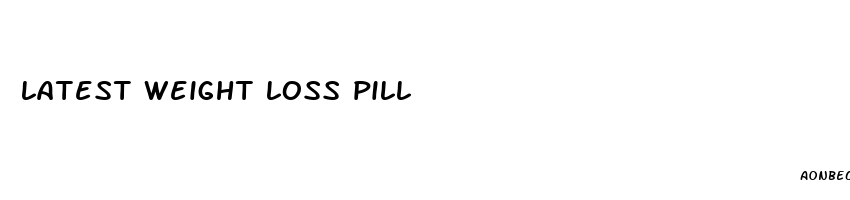 latest weight loss pill