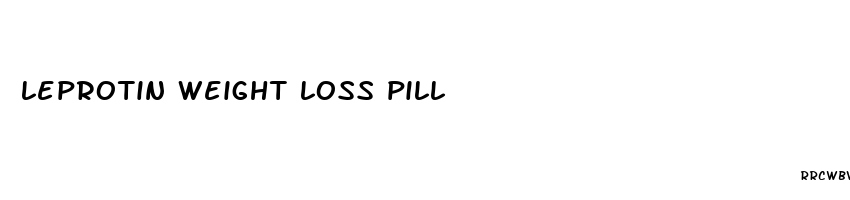 leprotin weight loss pill