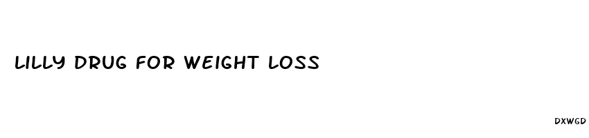 lilly drug for weight loss