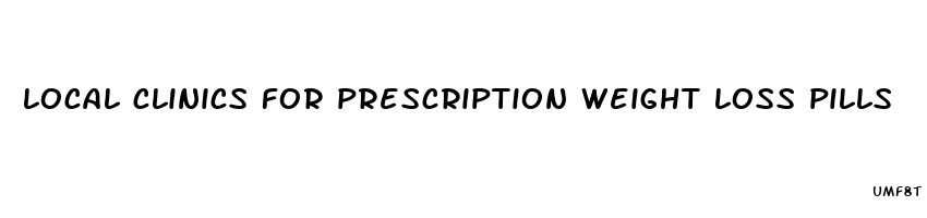 local clinics for prescription weight loss pills