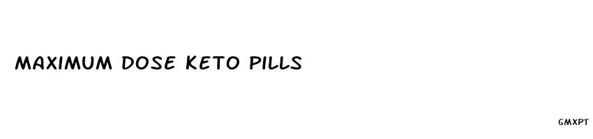 maximum dose keto pills