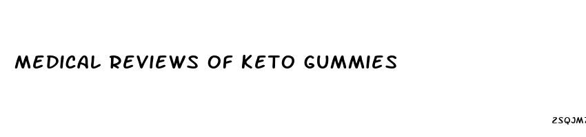 medical reviews of keto gummies