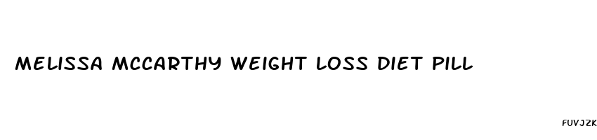 melissa mccarthy weight loss diet pill