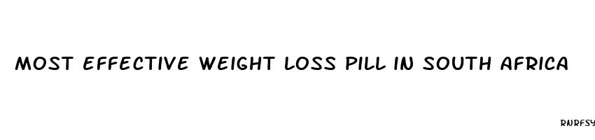 most effective weight loss pill in south africa