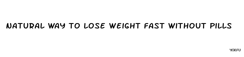 natural way to lose weight fast without pills