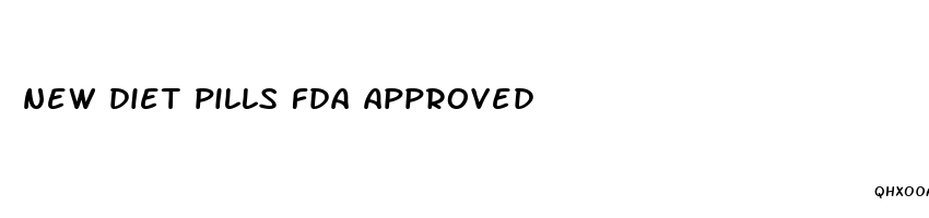 new diet pills fda approved