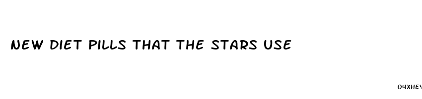 new diet pills that the stars use