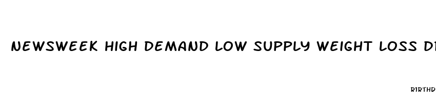 newsweek high demand low supply weight loss drug