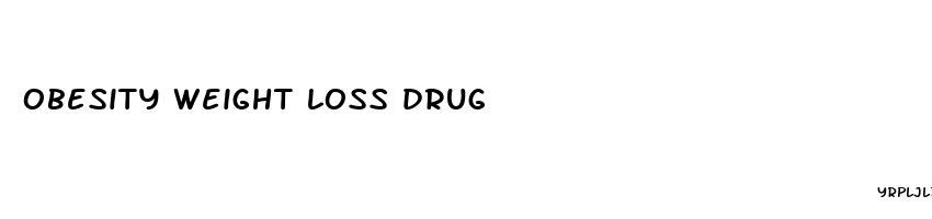obesity weight loss drug