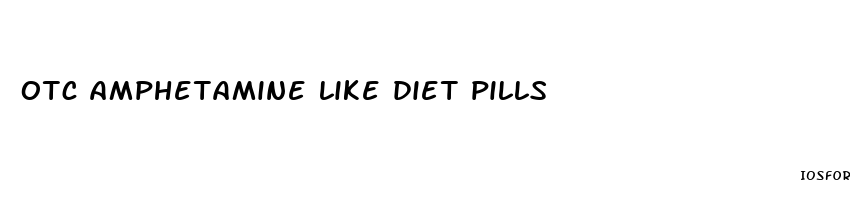 otc amphetamine like diet pills