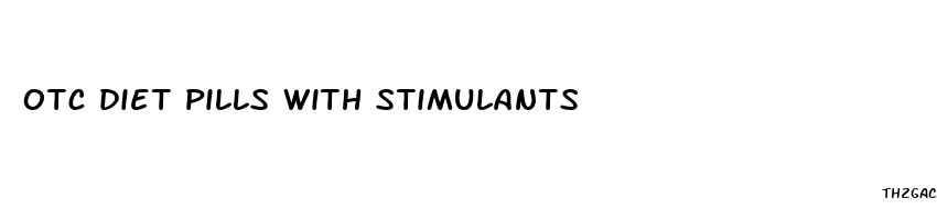 otc diet pills with stimulants