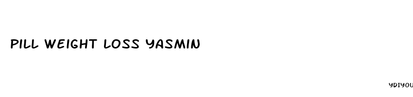 pill weight loss yasmin