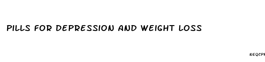 pills for depression and weight loss