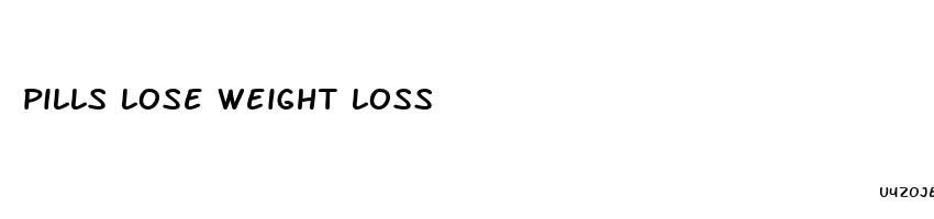 pills lose weight loss