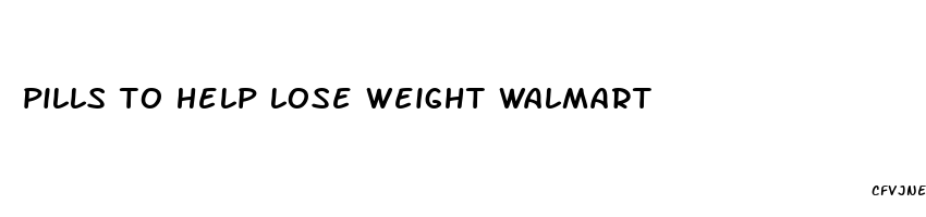 pills to help lose weight walmart