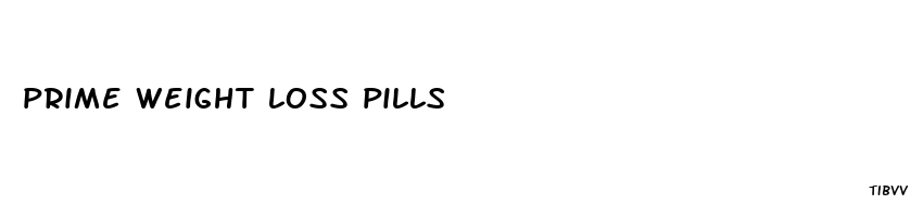 prime weight loss pills