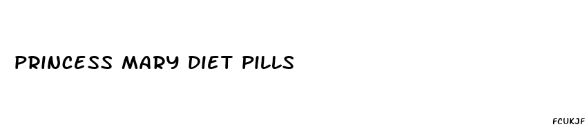 princess mary diet pills