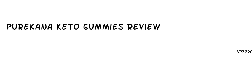 purekana keto gummies review
