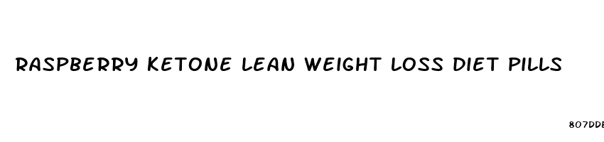 raspberry ketone lean weight loss diet pills