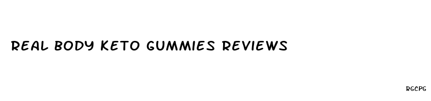real body keto gummies reviews