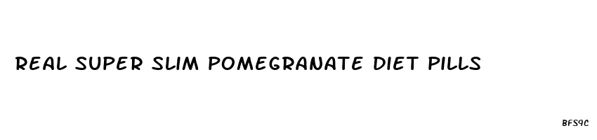 real super slim pomegranate diet pills