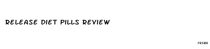 release diet pills review