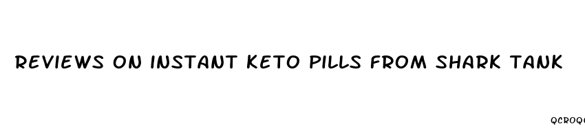 reviews on instant keto pills from shark tank