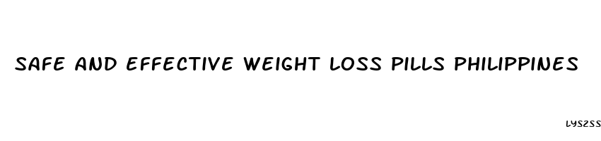 safe and effective weight loss pills philippines