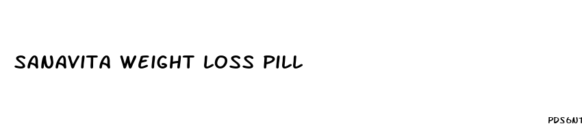 sanavita weight loss pill