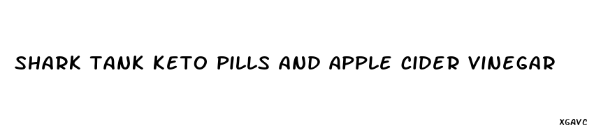 shark tank keto pills and apple cider vinegar