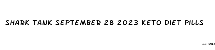 shark tank september 28 2023 keto diet pills