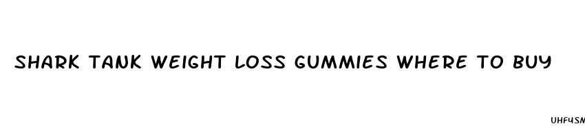 shark tank weight loss gummies where to buy