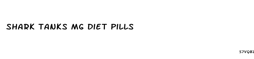 shark tanks mg diet pills