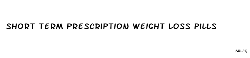 short term prescription weight loss pills