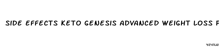 side effects keto genesis advanced weight loss pills