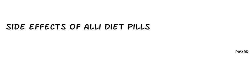 side effects of alli diet pills