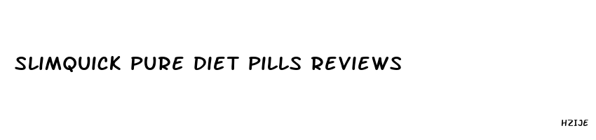 slimquick pure diet pills reviews