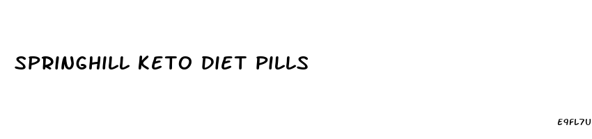 springhill keto diet pills