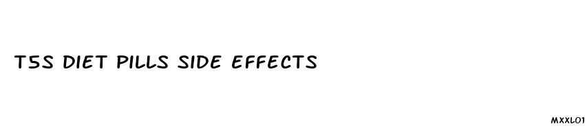 t5s diet pills side effects