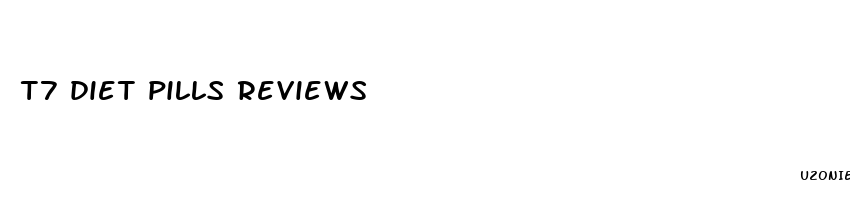 t7 diet pills reviews